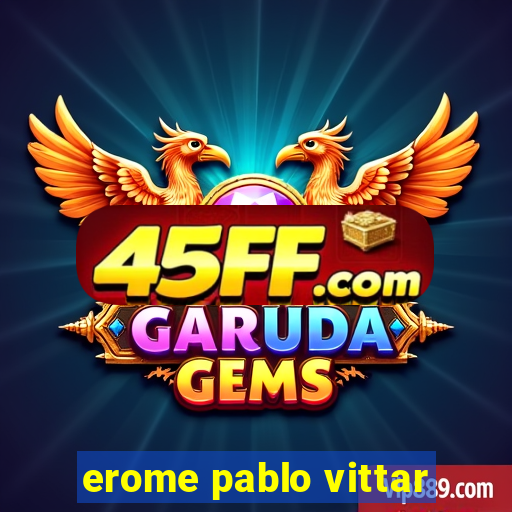 erome pablo vittar